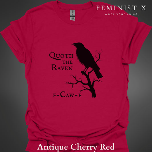 Poe Raven F-Caw-F Shirt Crow Tshirts